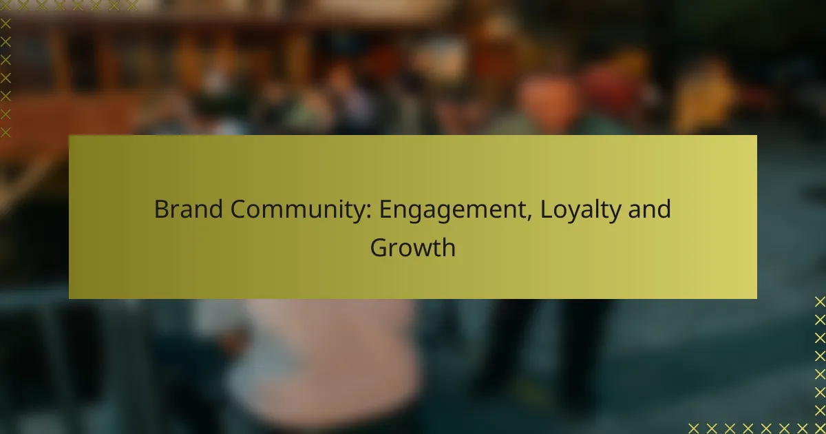 Brand Community: Coinvolgimento, Fedeltà e Crescita